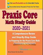 Praxis Core Math Study Guide 2020 - 2021