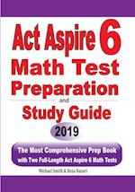 ACT Aspire 6 Math Test Preparation and Study Guide