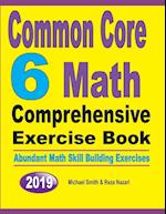 Common Core 6 Math Comprehensive Exercise Book