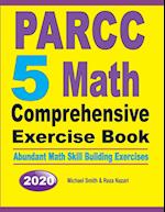 PARCC 5 Math Comprehensive Exercise Book