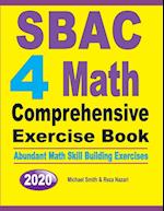 SBAC 4 Math Comprehensive Exercise Book