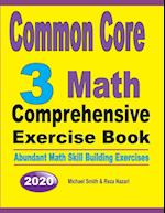 Common Core 3 Math Comprehensive Exercise Book