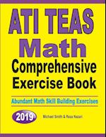 ATI TEAS Math Comprehensive Exercise Book