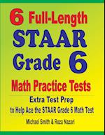 6 Full-Length STAAR Grade 6 Math Practice Tests