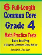6 Full-Length Common Core Grade 4 Math Practice Tests