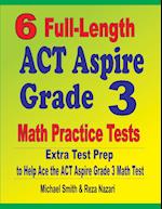 6 Full-Length ACT Aspire Grade 3 Math Practice Tests