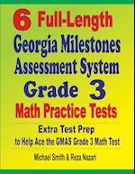 6 Full-Length Georgia Milestones Assessment System Grade 3 Math Practice Tests
