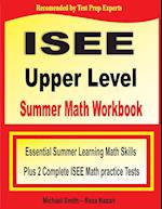 ISEE Upper Level Summer Math Workbook 