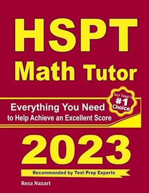 HSPT Math Tutor: Everything You Need to Help Achieve an Excellent Score