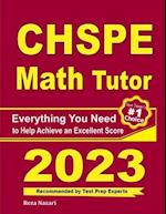 CHSPE Math Tutor: Everything You Need to Help Achieve an Excellent Score 
