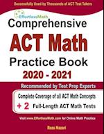 Comprehensive ACT Math Practice Book 2020 - 2021