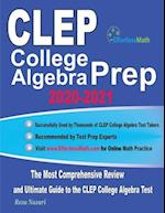 CLEP College Algebra Prep 2020-2021