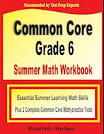 Common Core Grade 6 Summer Math Workbook