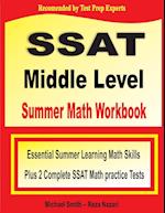 SSAT Middle Level Summer Math Workbook