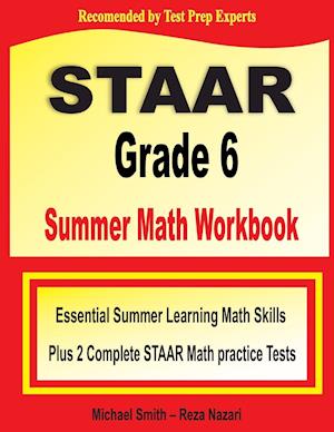STAAR Grade 6 Summer Math Workbook
