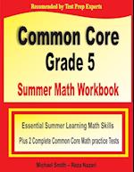 Common Core Grade 5 Summer Math Workbook