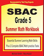 SBAC Grade 5 Summer Math Workbook