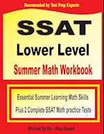 SSAT Lower Level Summer Math Workbook