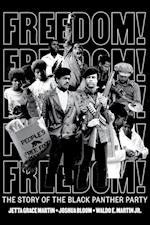 Freedom! The Story of the Black Panther Party