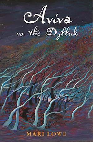Aviva vs. the Dybbuk
