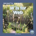 W Is for Web