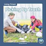 Living Green: Picking Up Trash