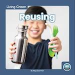 Living Green: Reusing