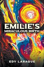 Emilie's Miraculous Birth