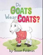 Do Goats Wear Coats? 