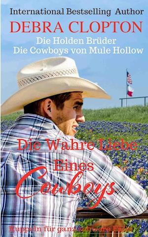 Die Wahre Liebe Eines Cowboys