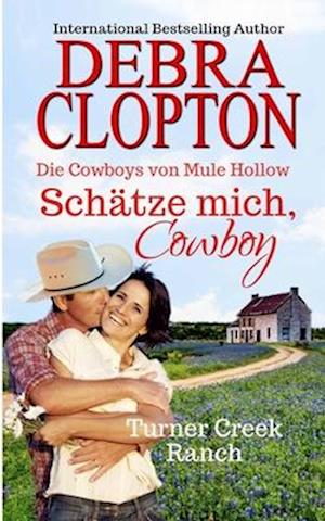 Schätze mich, Cowboy