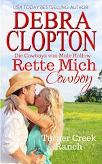 Rette mich, Cowboy