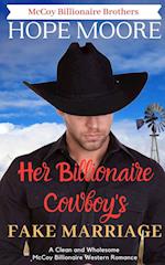 Her Billionaire Cowboy's Fake Marriage