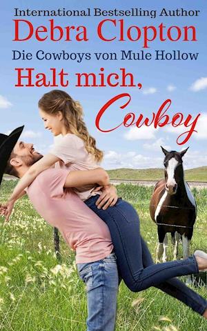 Halt mich, Cowboy