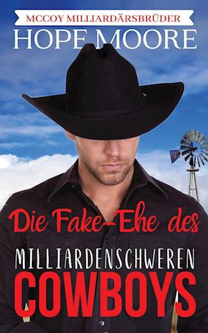 Die Fake-Ehe des milliardenschweren Cowboys