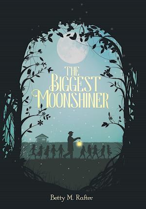 The Biggest Moonshiner