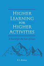 Higher Learning for Higher Activities