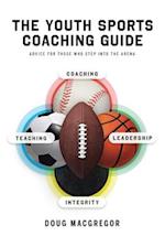 The Youth Sports Coaching Guide 