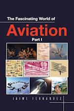 The Fascinating World of Aviation 