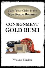Consignment Gold Rush