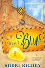 Blue Collar Bluff 