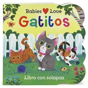 Babies Love Kittens (Spanish Edition)