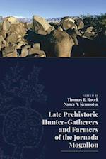 Late Prehistoric Hunter-Gatherers and Farmers of the Jornada Mogollon