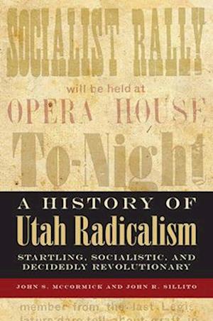 A History of Utah Radicalism