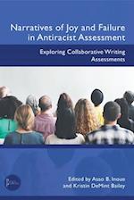 Narratives of Joy and Failure in Antiracist Assessment