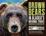 Brown Bears in Alaska's National Parks