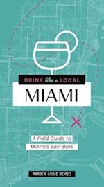 Drink Like a Local Miami