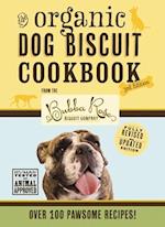 The Organic Dog Biscuit Cookbook