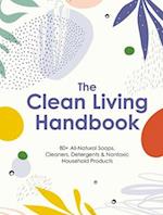 The Clean Living Handbook
