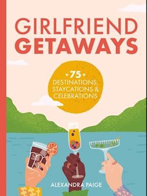 Girlfriend Getaways